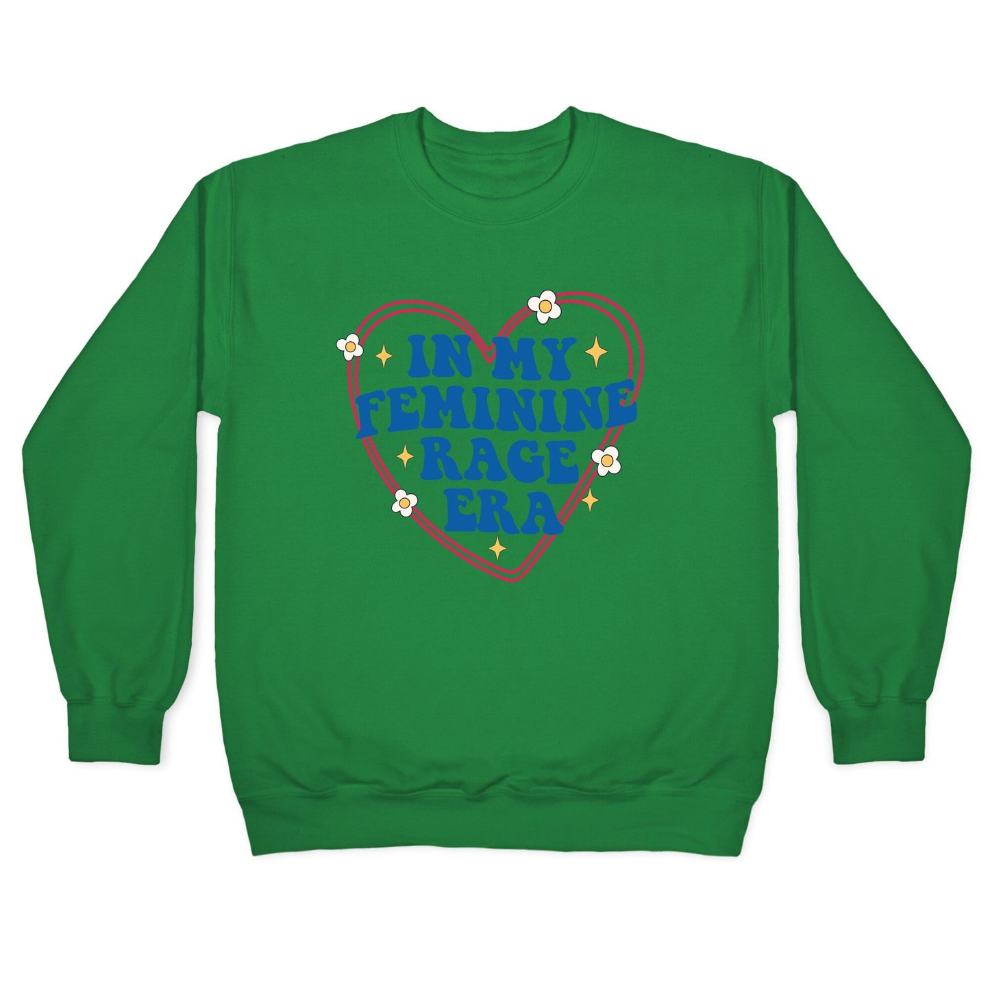 In My Feminine Rage Era Crewneck Sweatshirt