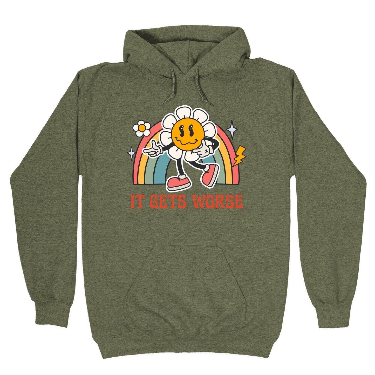 It Gets Worse Hoodie