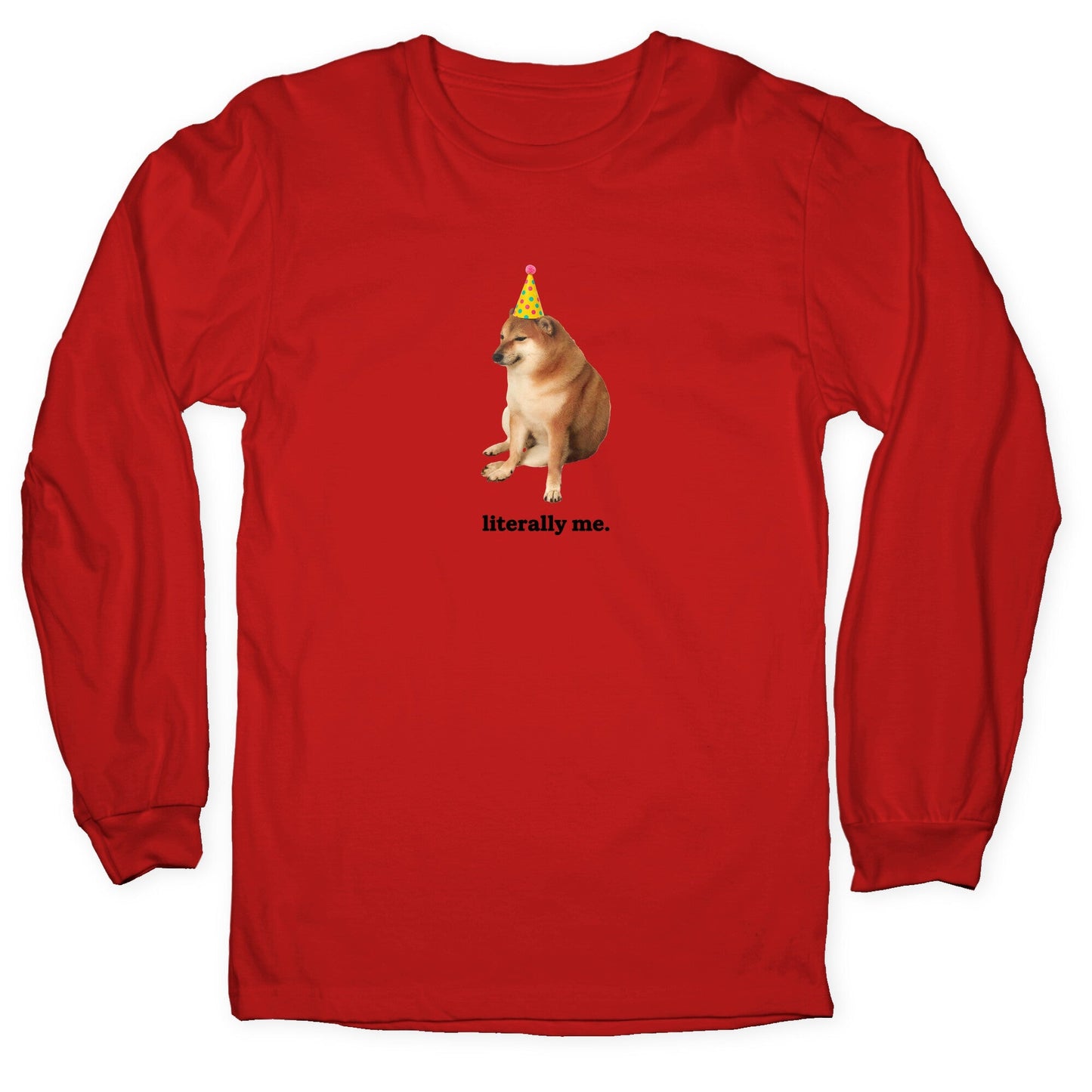 Literally Me Longsleeve Tee