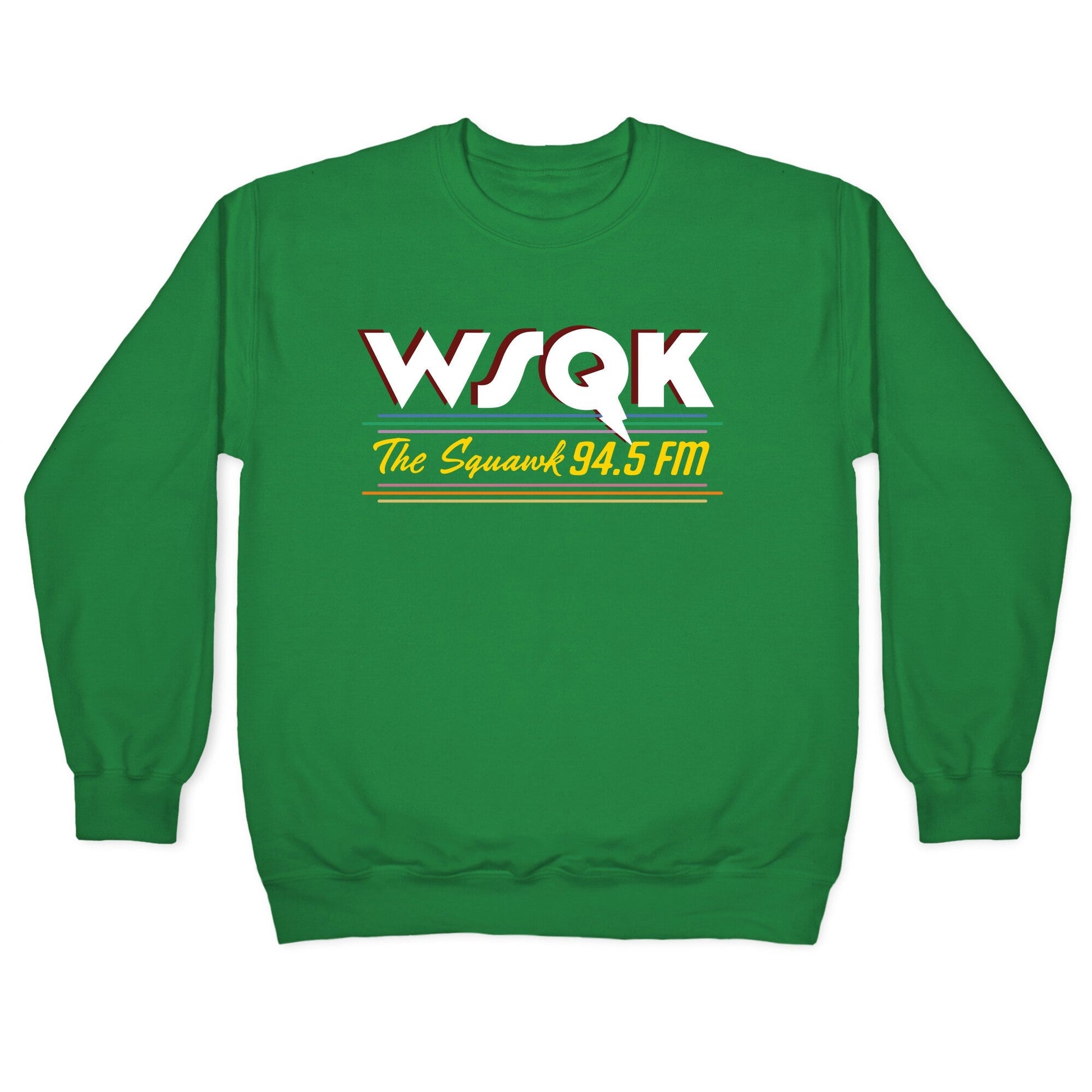 WSQK The Squawk Crewneck Sweatshirt