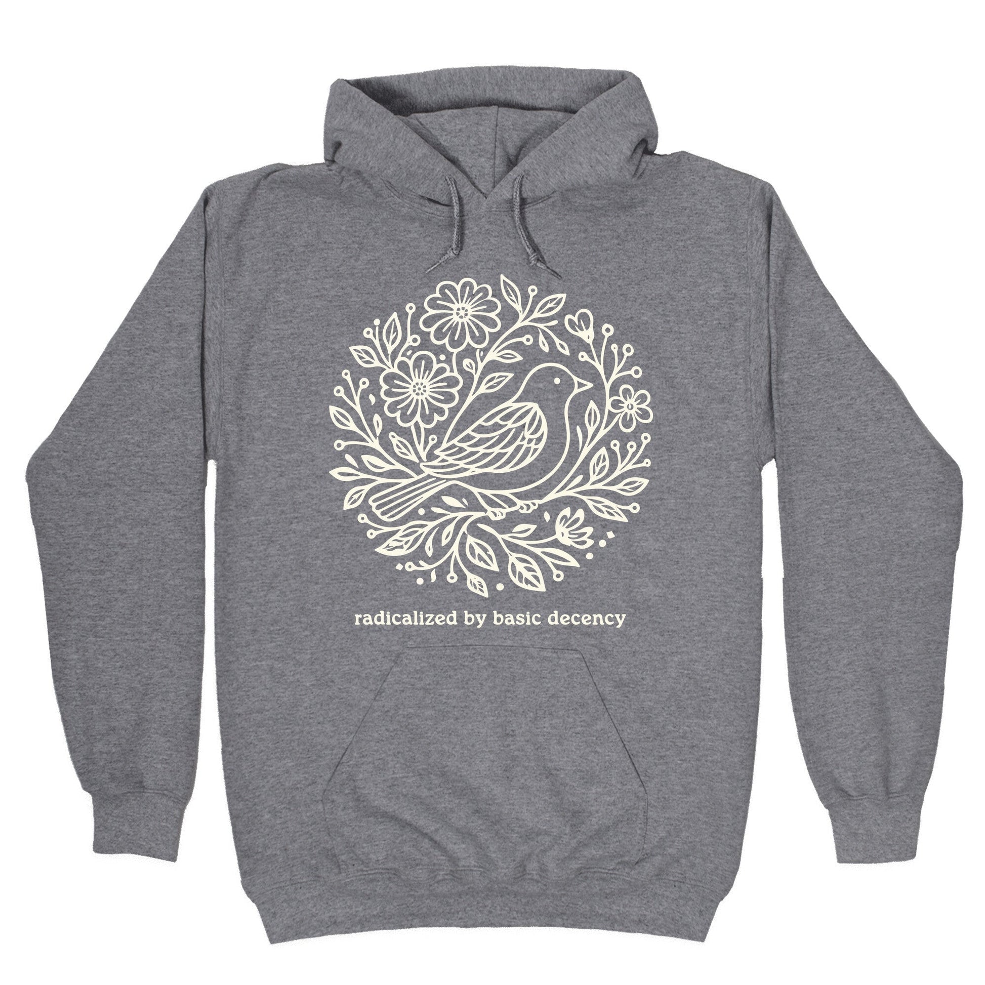 Radicalized By Basic Decency Hoodie