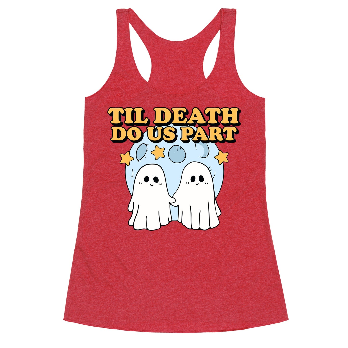 Til Death Do Us Party Racerback Tank