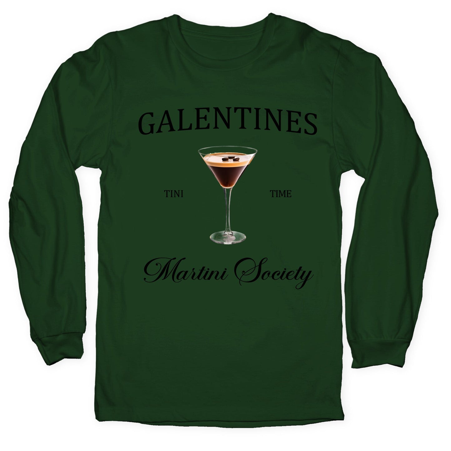Galentines Tini Time Longsleeve Tee