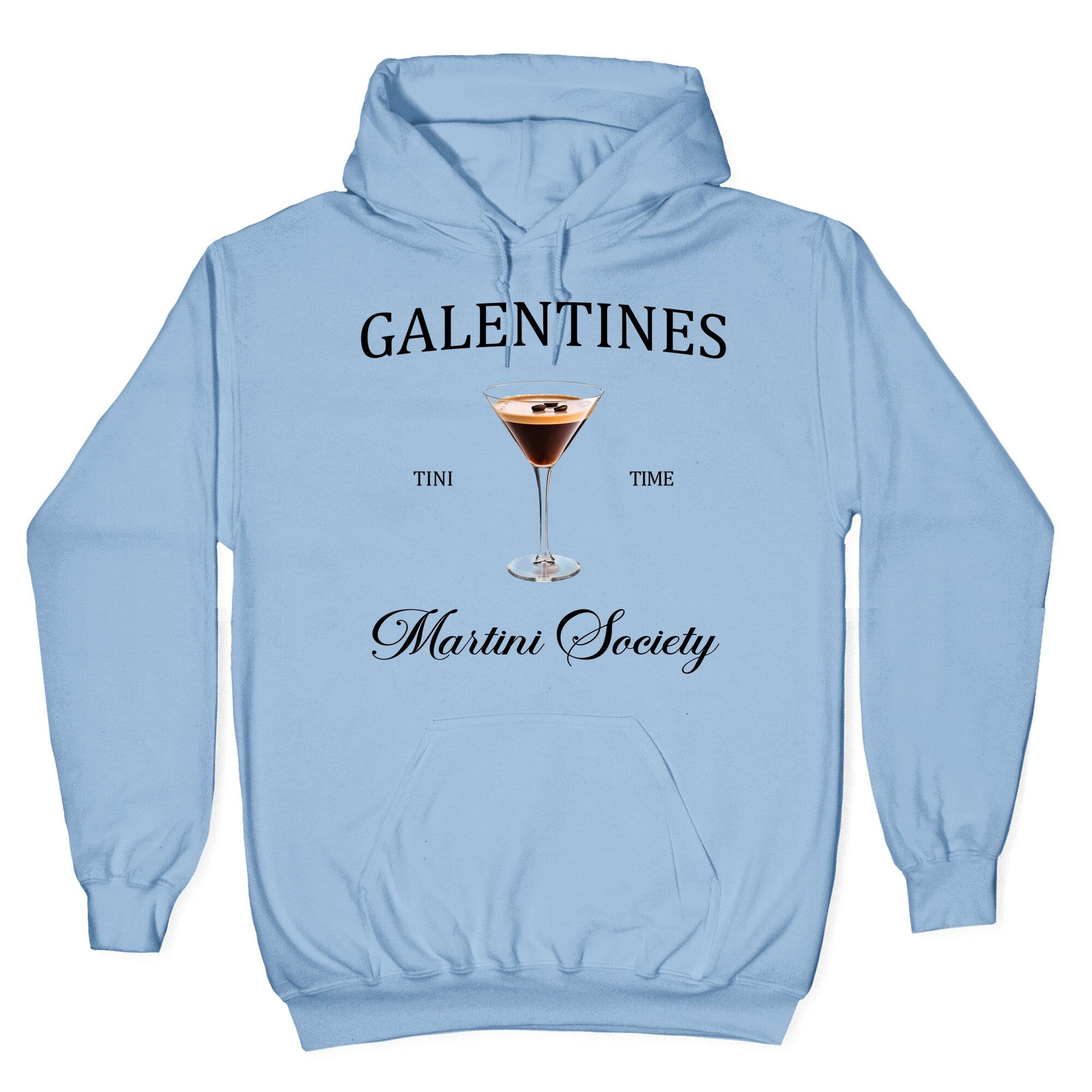 Galentines Tini Time Hoodie