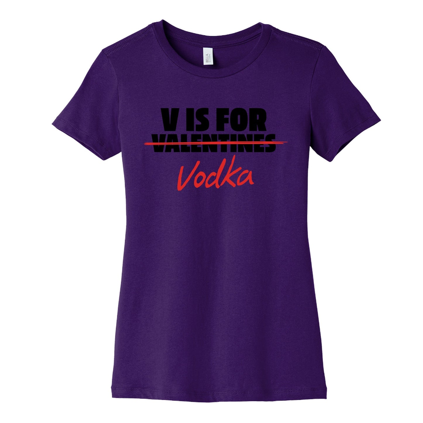 V Is For Vodka Womens Cotton Tee