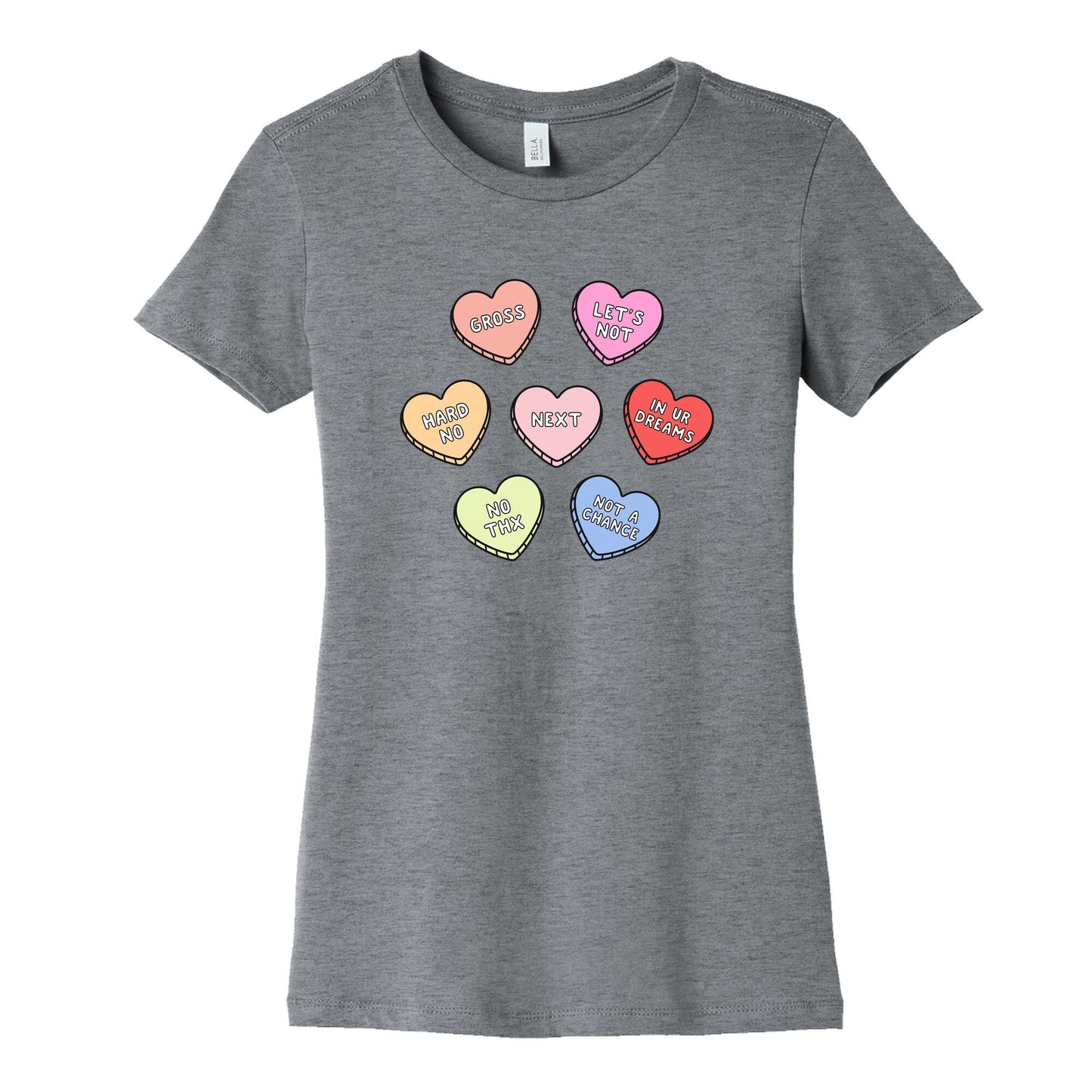 Sarcastic Candy Hearts Womens Cotton Tee
