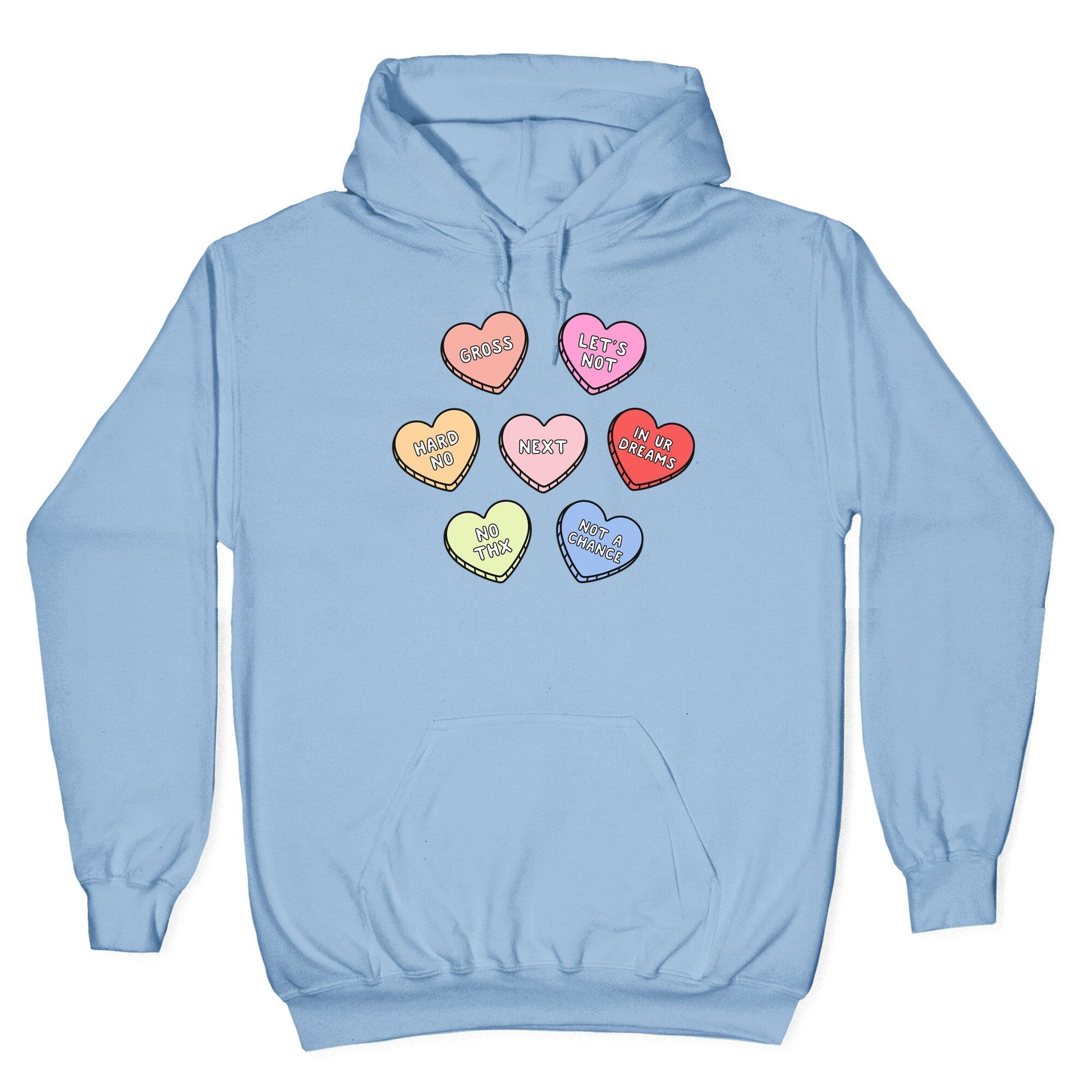 Sarcastic Candy Hearts Hoodie