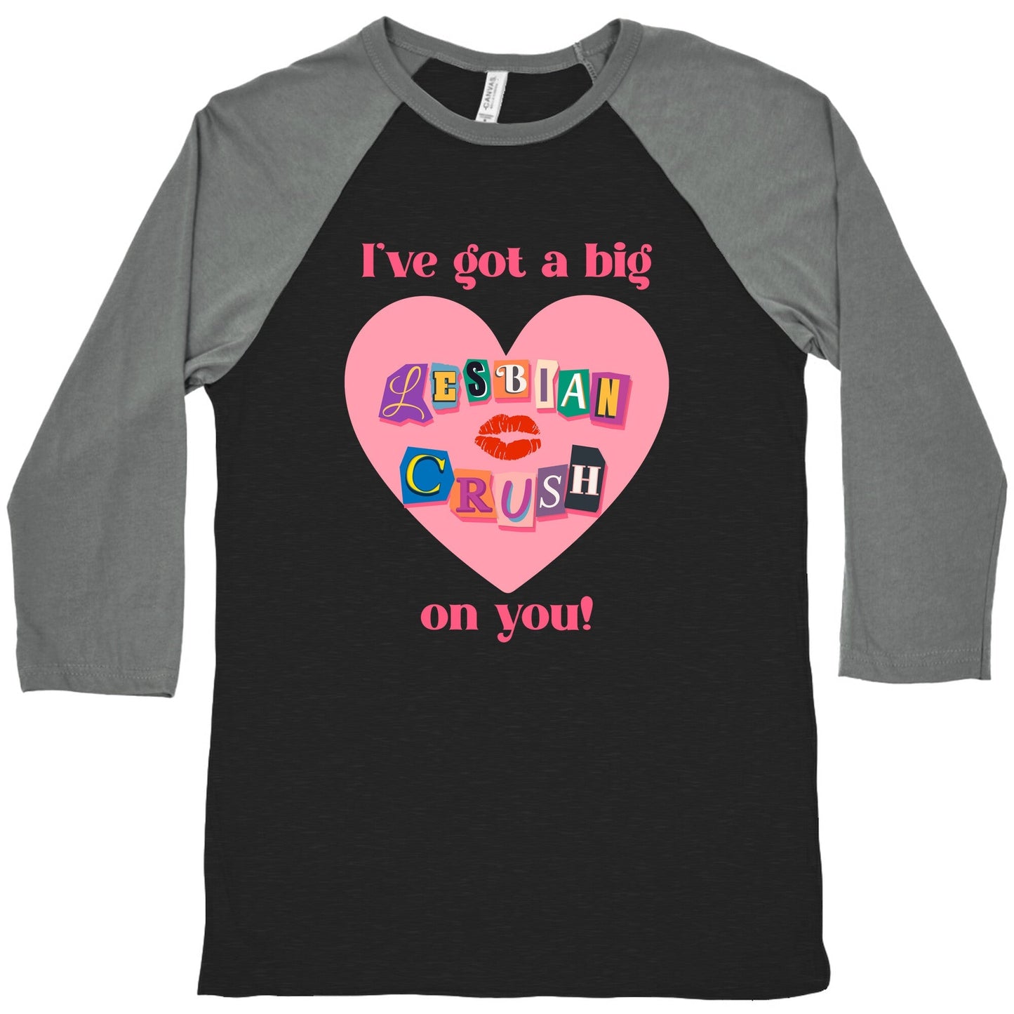 Ive Got A Big Lesbian Crush On You Baseball Tee