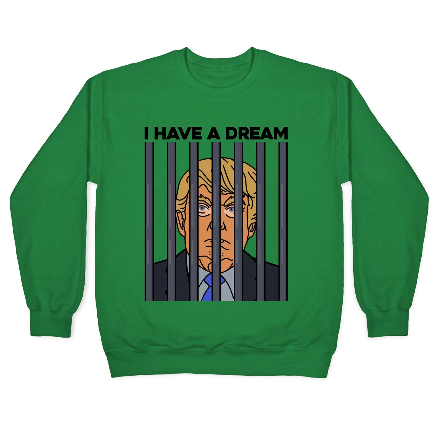 I Have A Dream Crewneck Sweatshirt