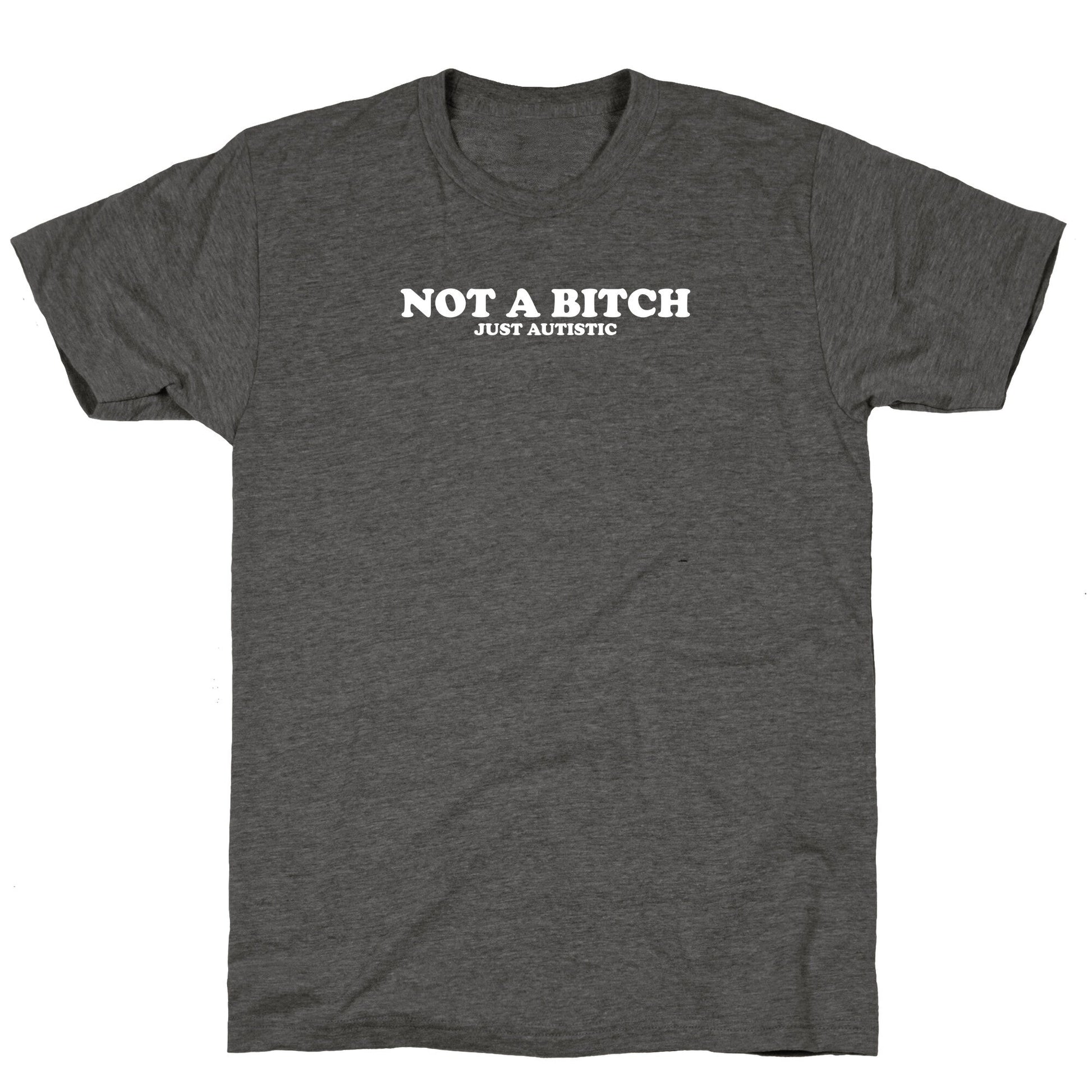 Not A Bitch Unisex Triblend Tee