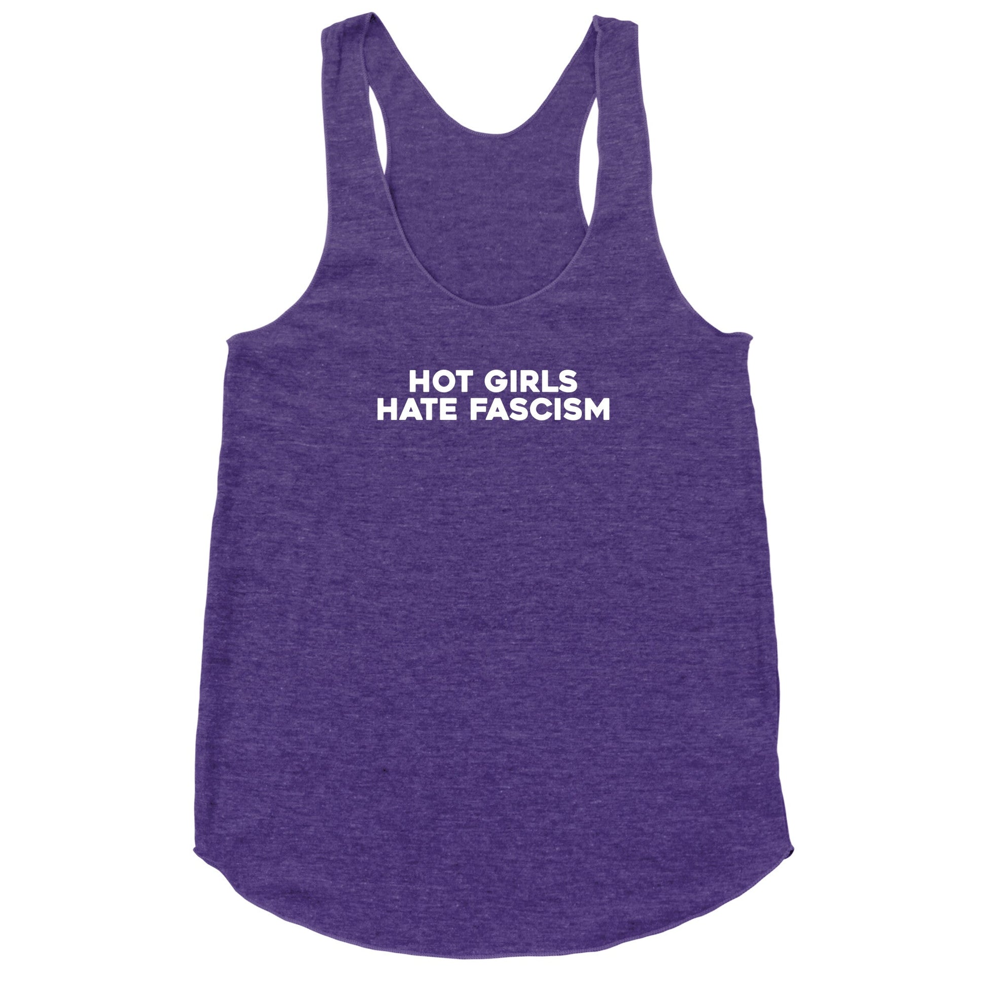 Hot Girls Hate Fascism Racerback Tank