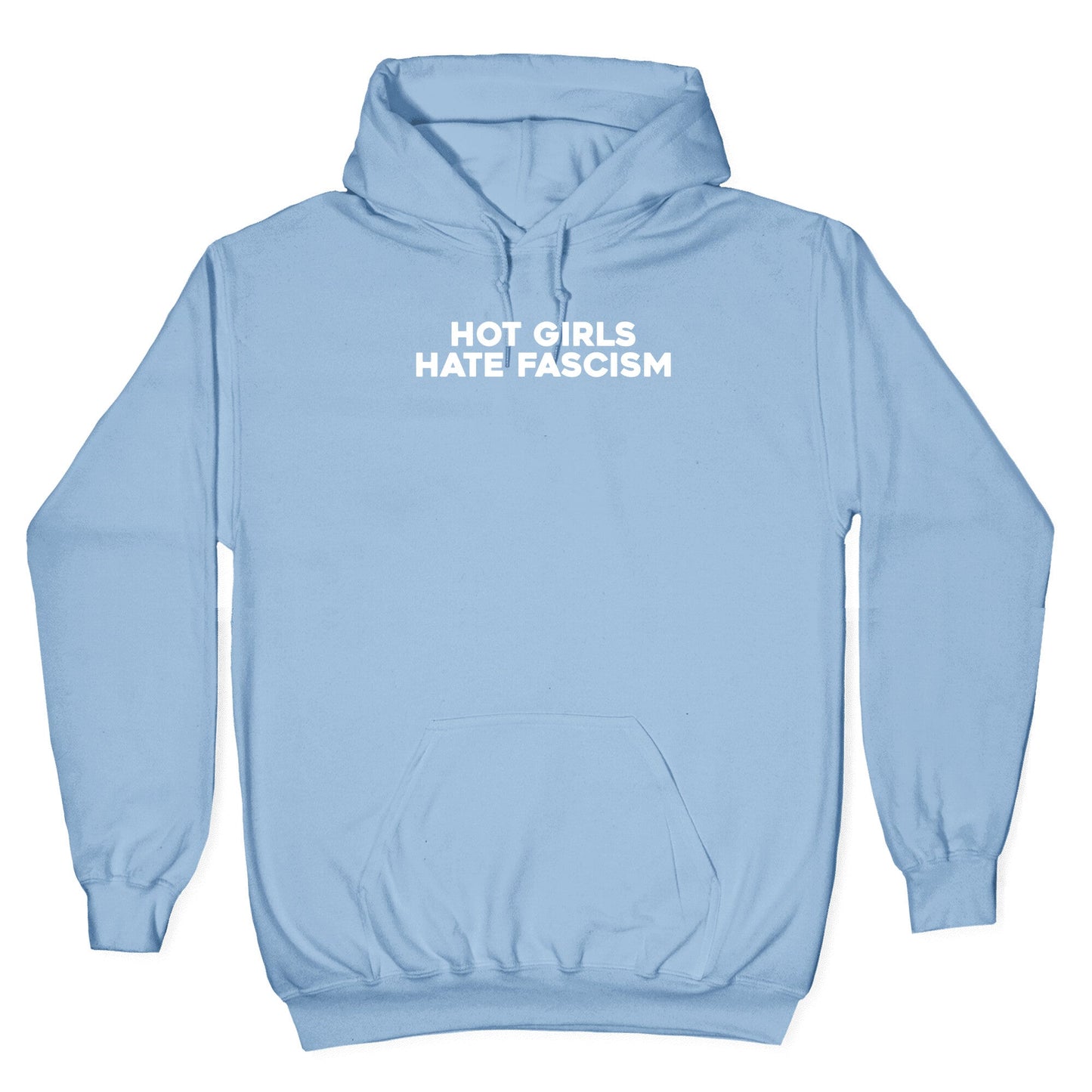 Hot Girls Hate Fascism Hoodie