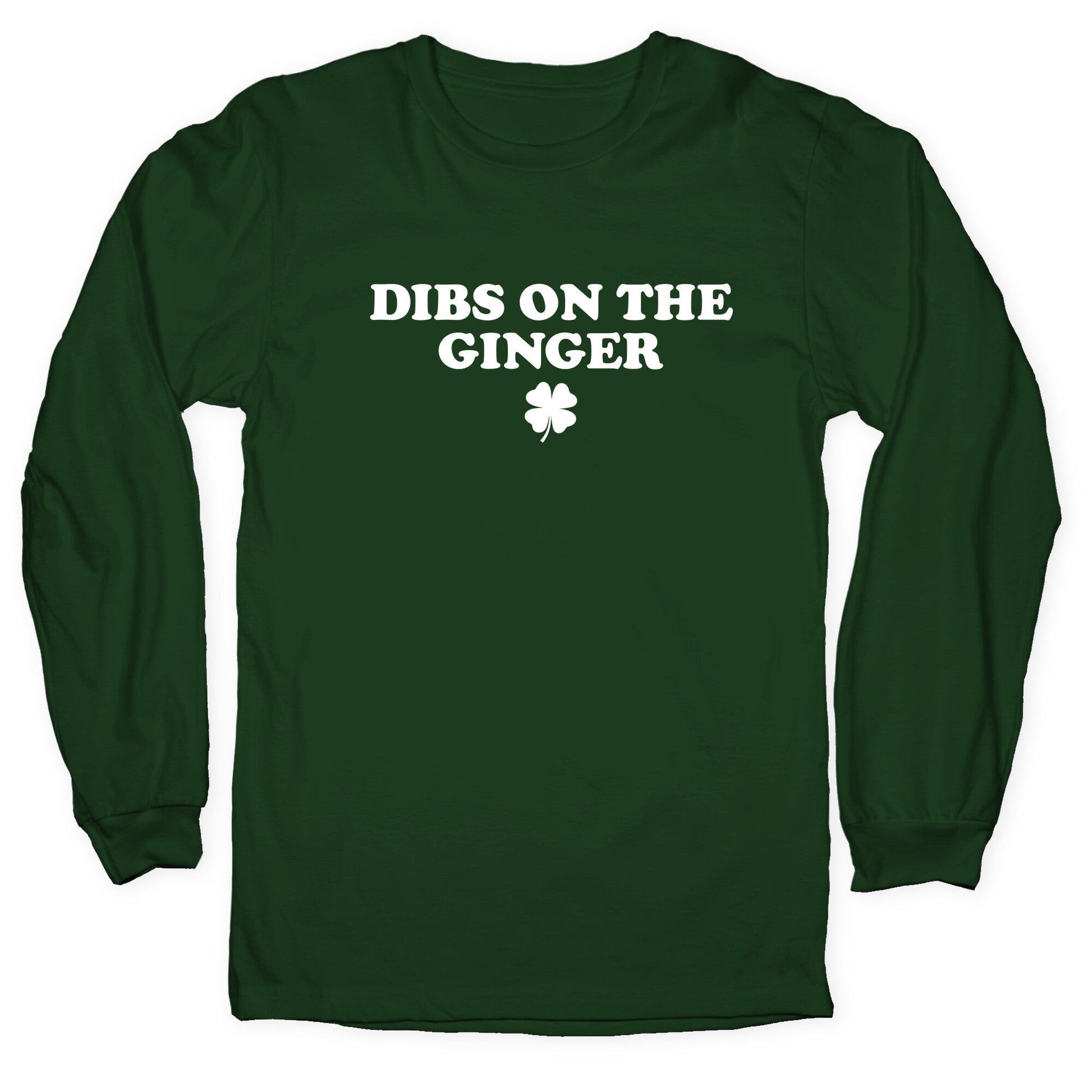 Dibs On The Ginger Longsleeve Tee