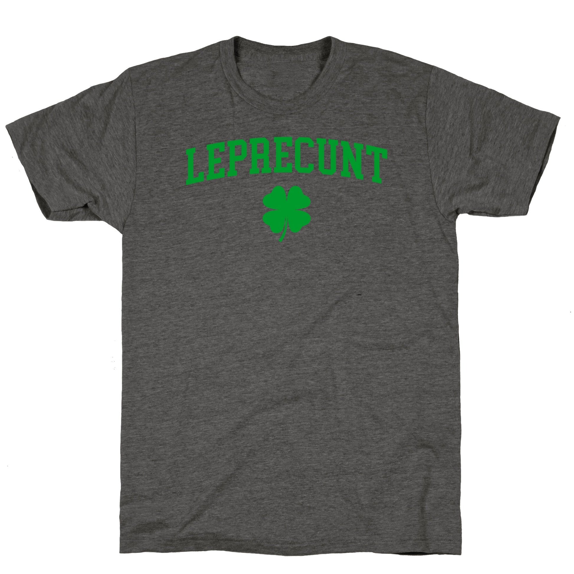 Leprecunt Unisex Triblend Tee