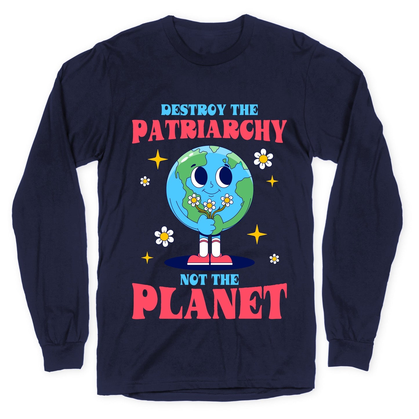 Destroy The Patriarchy Longsleeve Tee