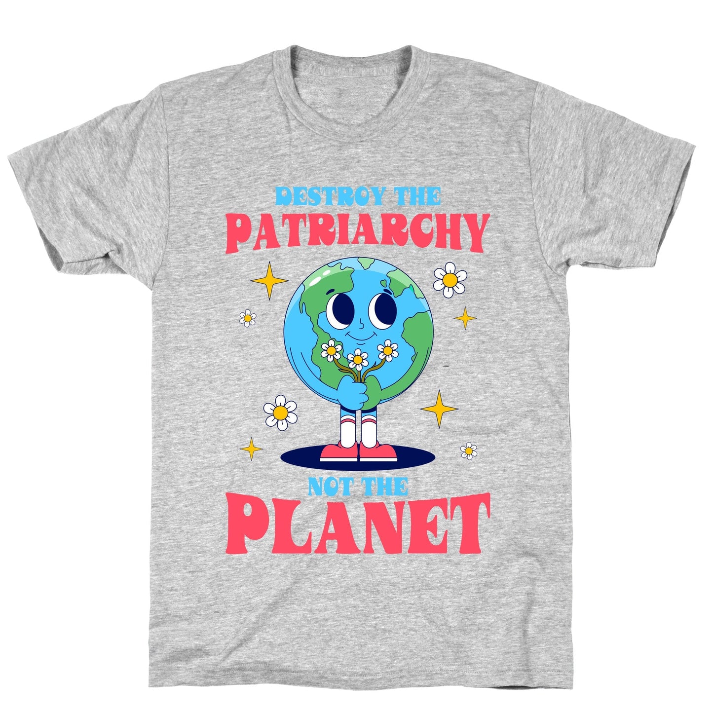 Destroy The Patriarchy T-Shirt