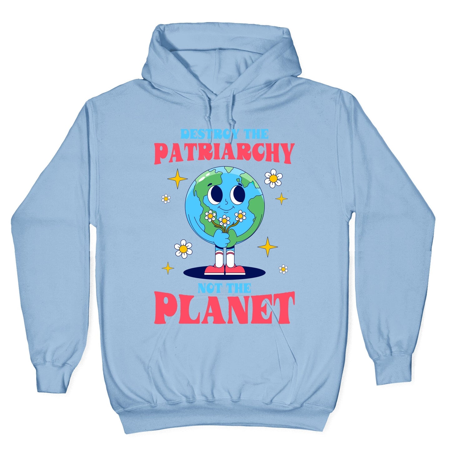 Destroy The Patriarchy Hoodie