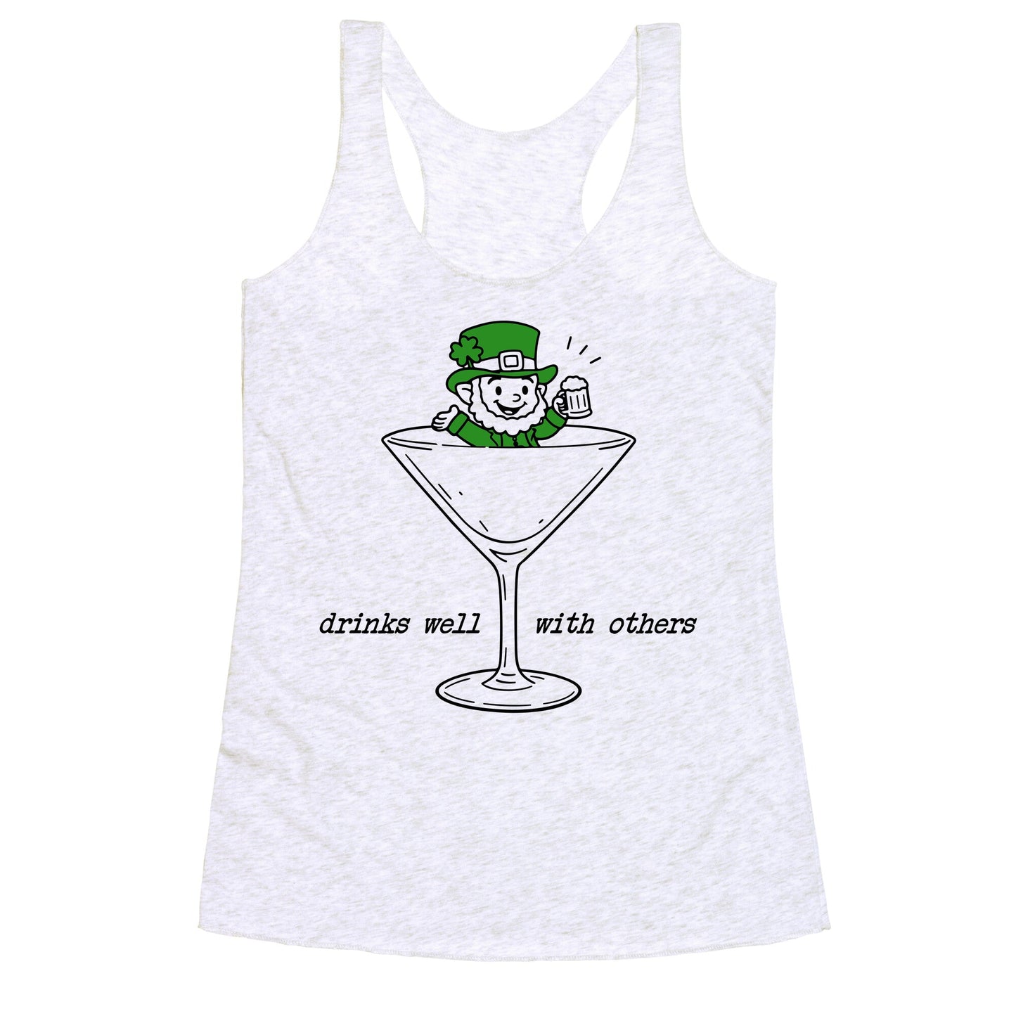 Drinks Well With Others Racerback Tank