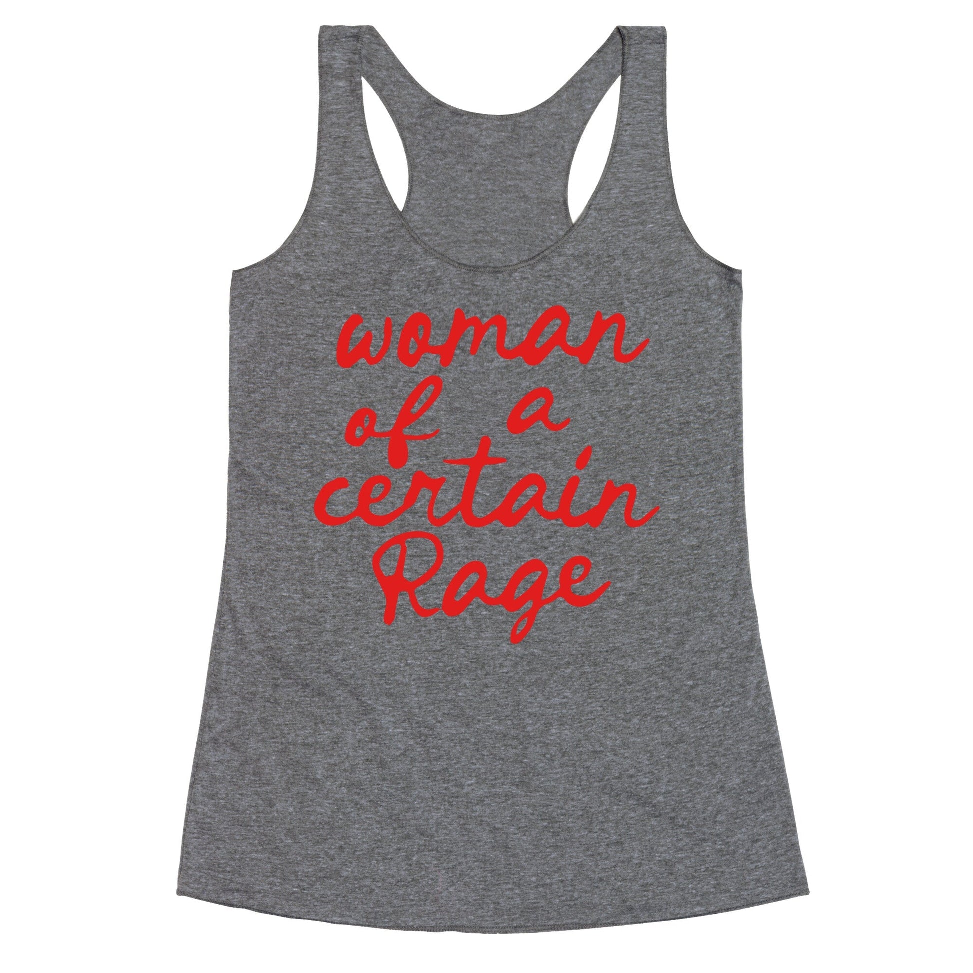 Woman Of A Certain Rage Racerback Tank