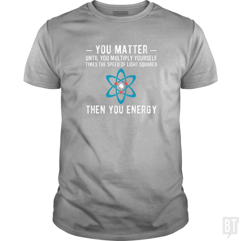 You Matter Until You Multiply