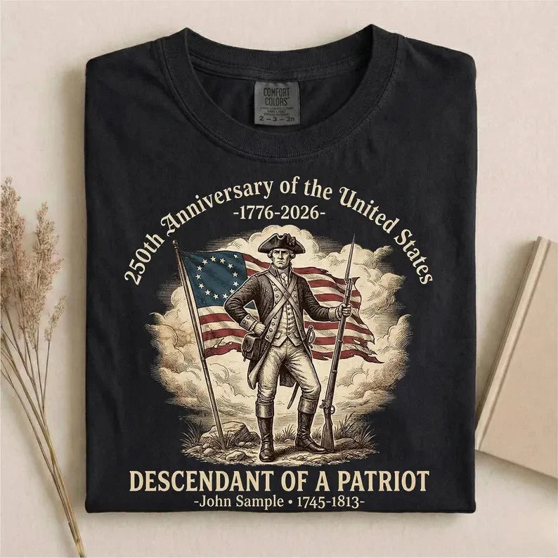 Custom Name 250th Anniversary T-shirt 1776 USA Patriot Descendant Gift