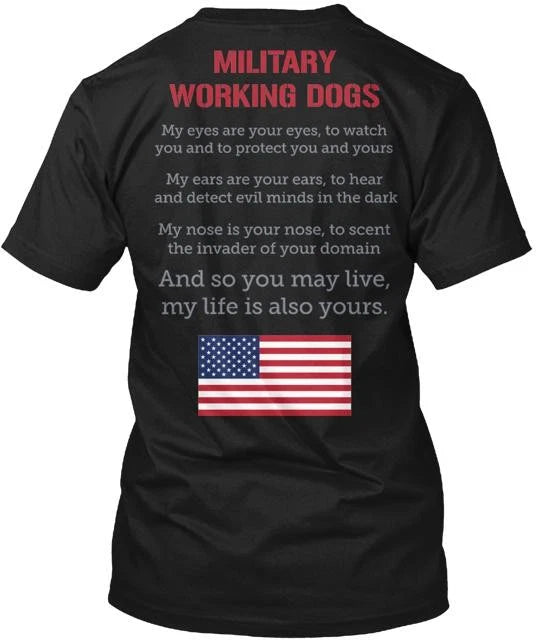 Military Working Dogs Tee T-Shirt Made in the USA Size S to 5XL