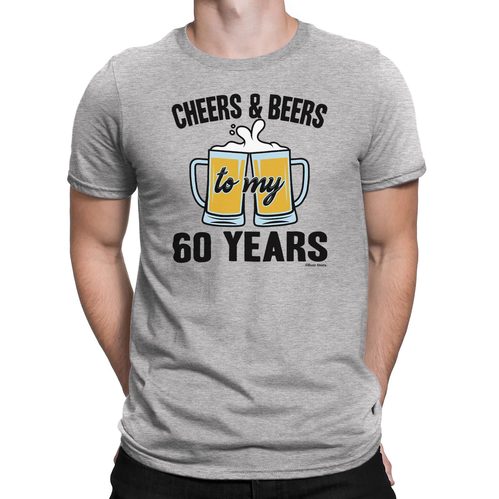Mens 60th Birthday  T-Shirt CHEERS and BEERS to 60 Years Premium Quality