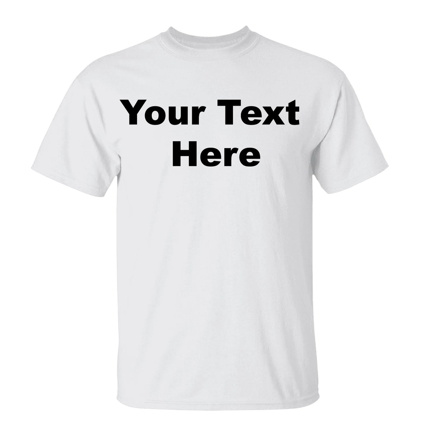 Custom Text T-Shirt Personalized 100% Cotton, Black ,White, Gray, Navy