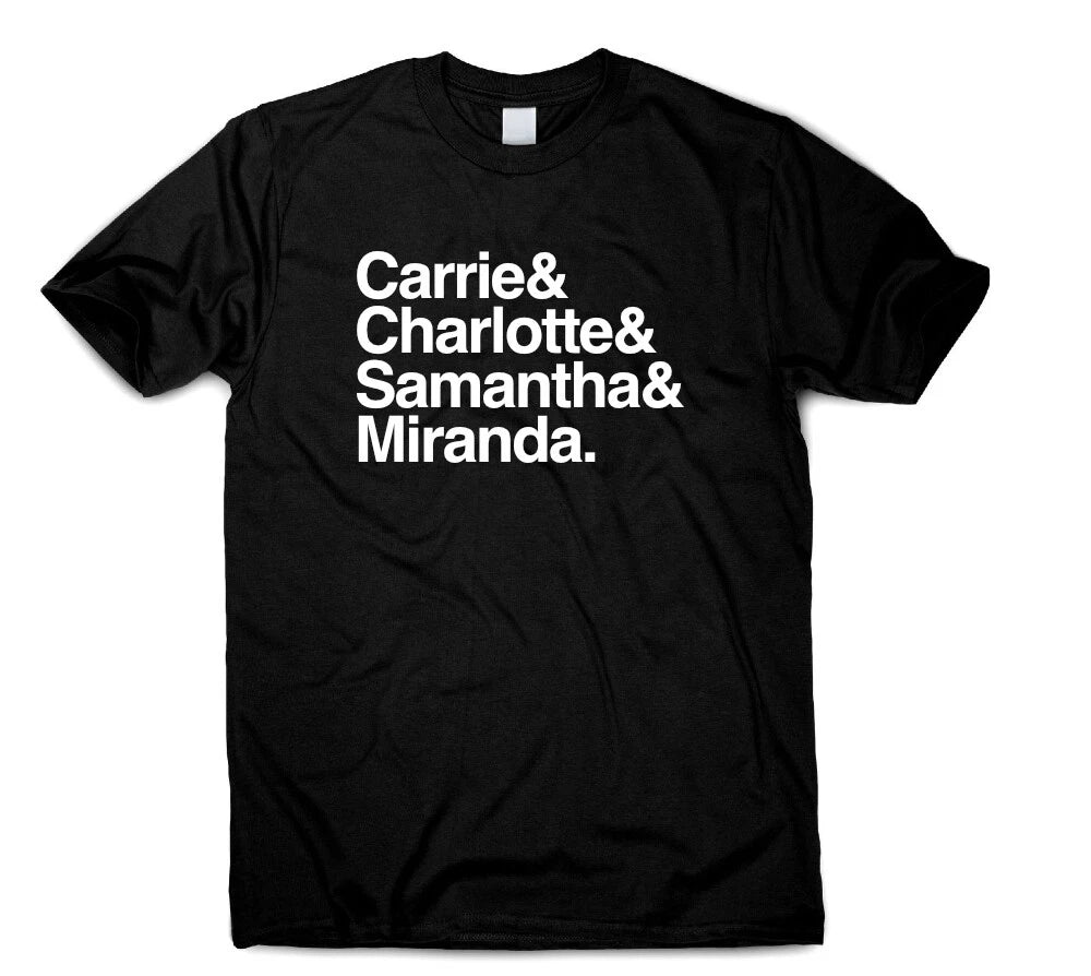 Carrie Charlotte Samantha Miranda T-Shirt Sex In The City Lovers Show Characters
