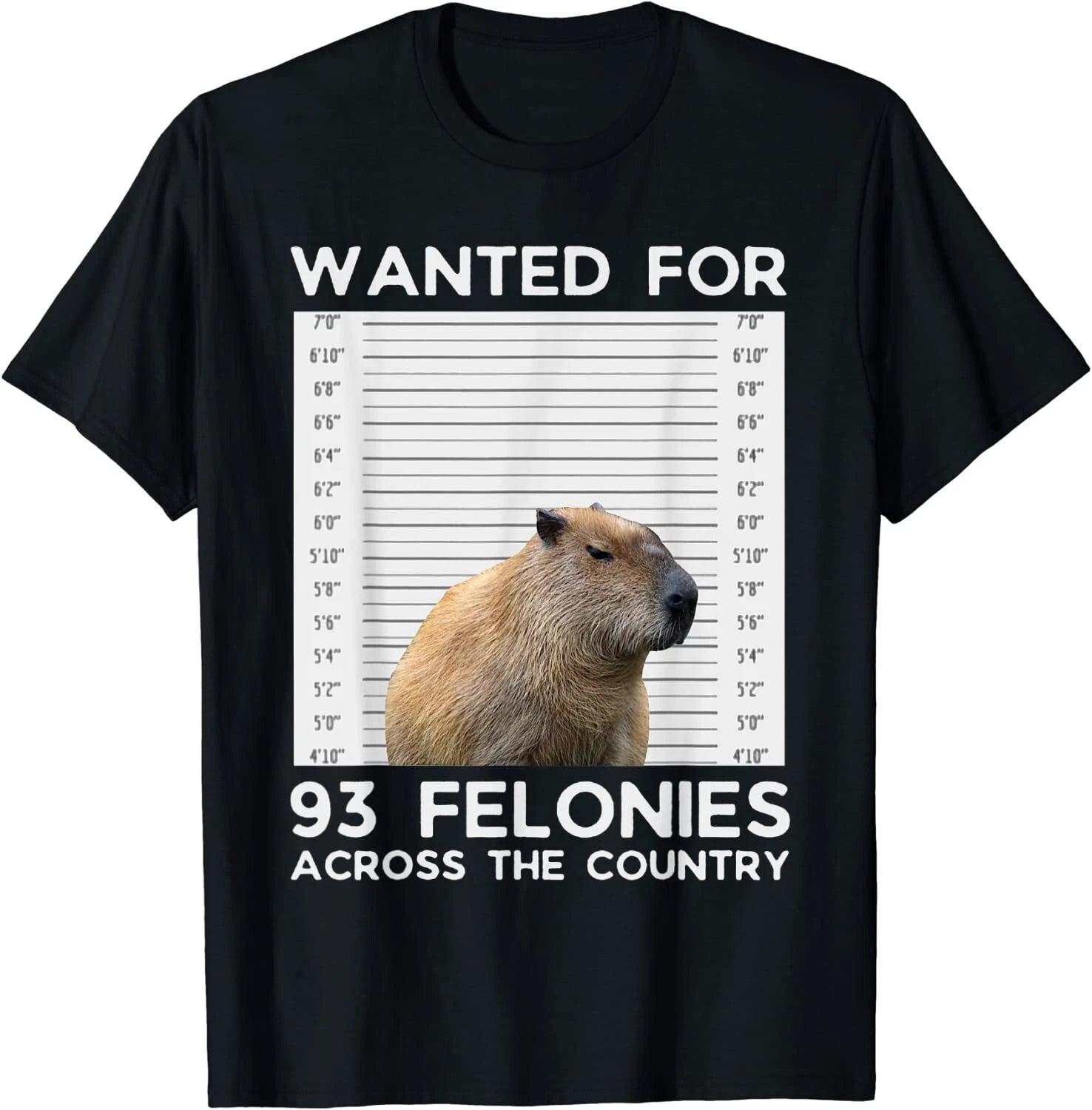 Capybara Mugshot Wanted For 93 Felonies Across The Country T-Shirt