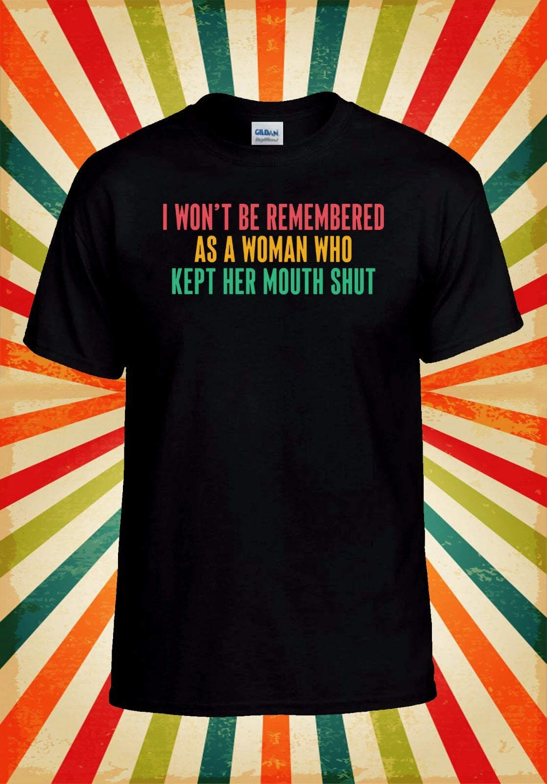 Feminist T shirts I Won't Be Remember Men Women Unisex Baseball T Shirt Top 3274