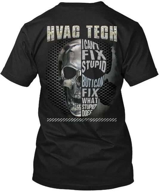 Sarcastic Hvac Tech T-Shirt Made in the USA Size S to 5XL