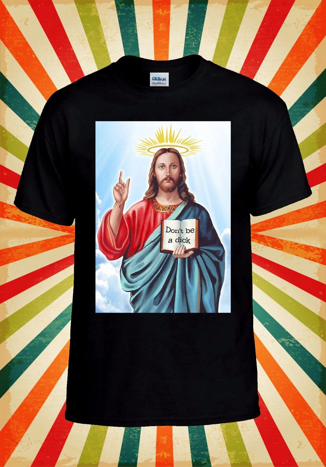 JESUS Says Don't Be A Dick T shirt Men Women Unisex Baseball T Shirt Top 3162