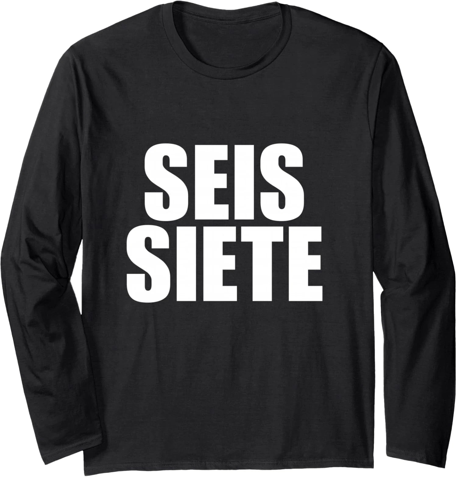 Six Seven Spanish Design Funny Meme Letters Simple Long Sleeve T-Shirt