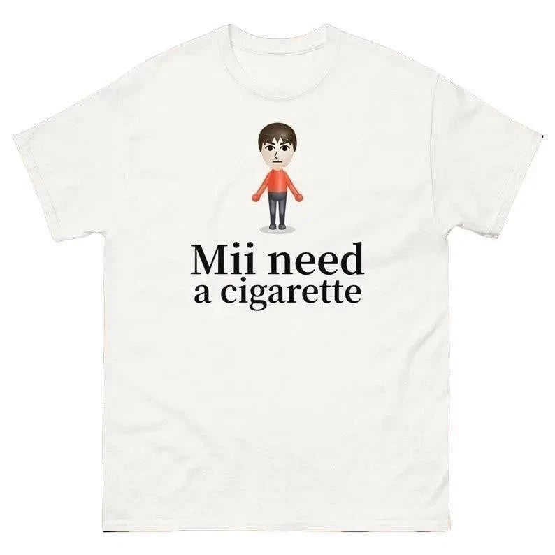 Mii Need A Cigarette Retro Short Sleeve T-Shirt