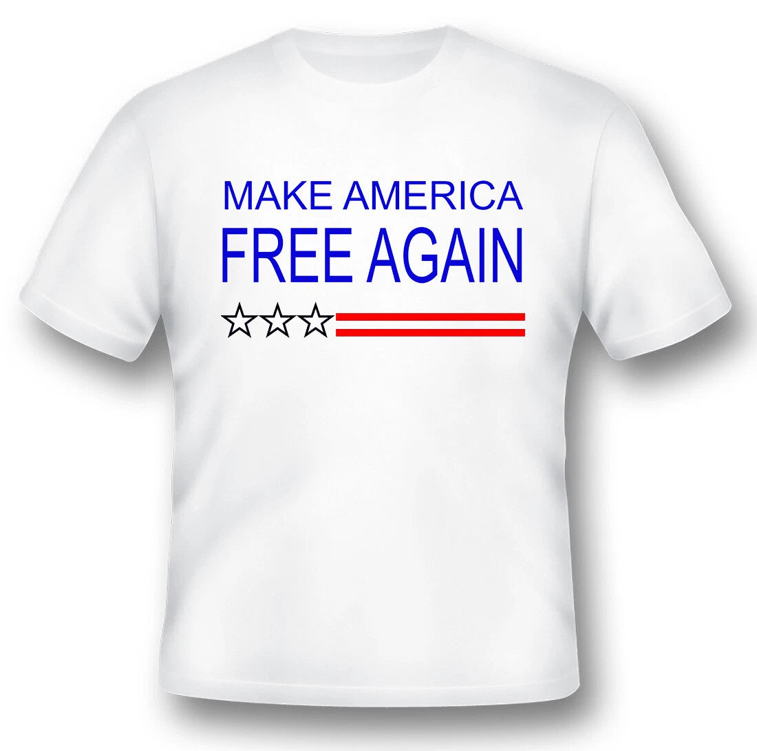 Make America free again black or white tee