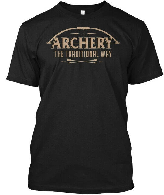Archery The Traditional Way Sports Hunti T-Shirt Made in the USA Size S to 5XL