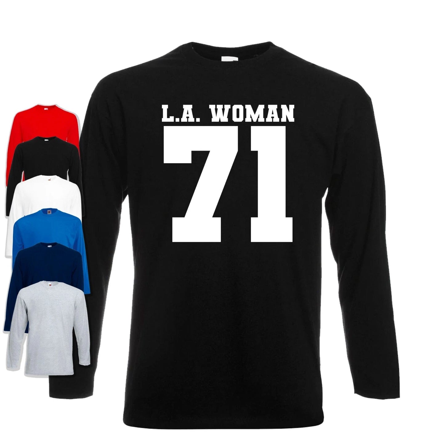 L.A. Woman 71 Long Sleeve T-Shirt | The Doors | Jim Morrison |  60s | 70s | Rock
