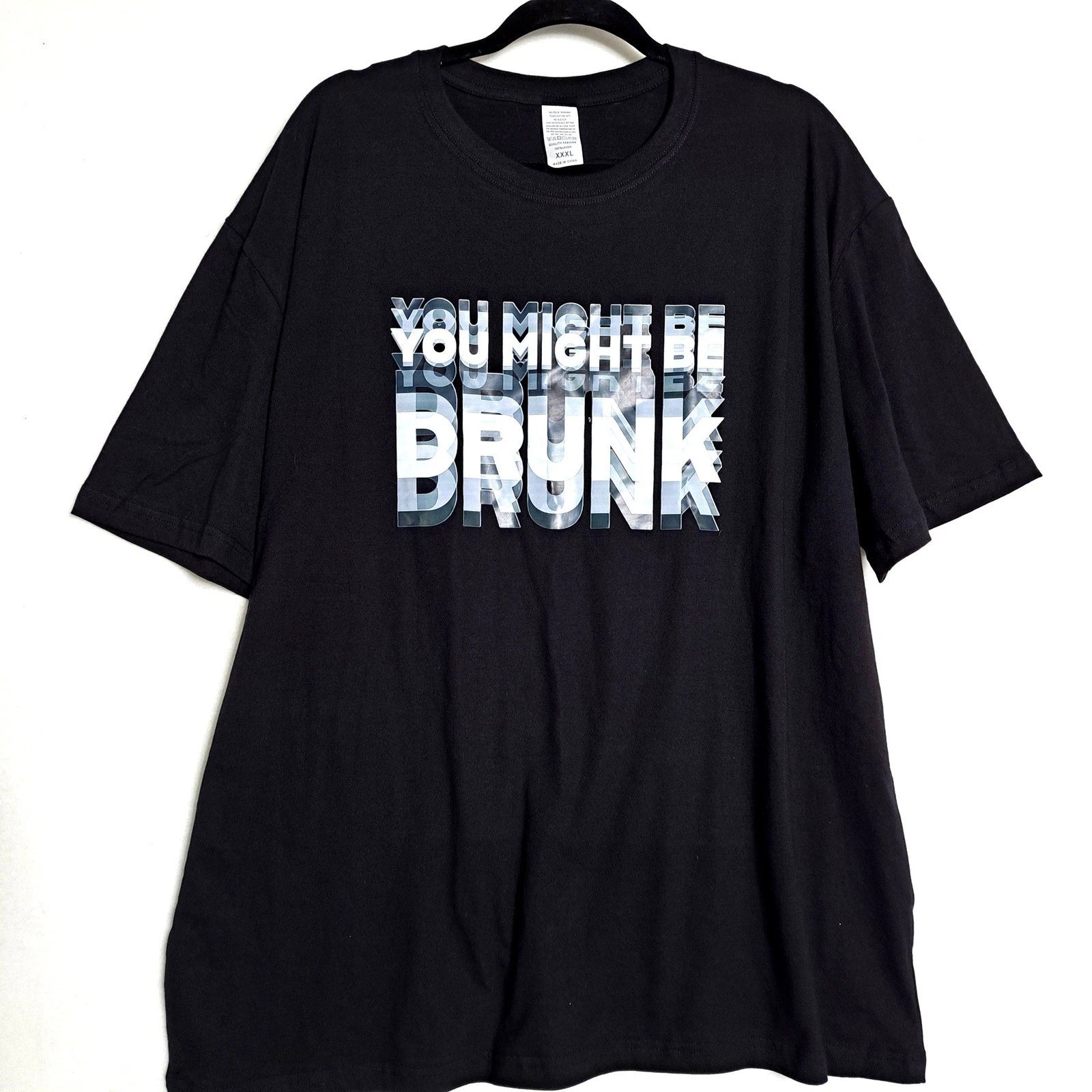 You Might Be Drunk Graphic Tee Mens XXXL Black NWT Streetwear Funny Novelty Top