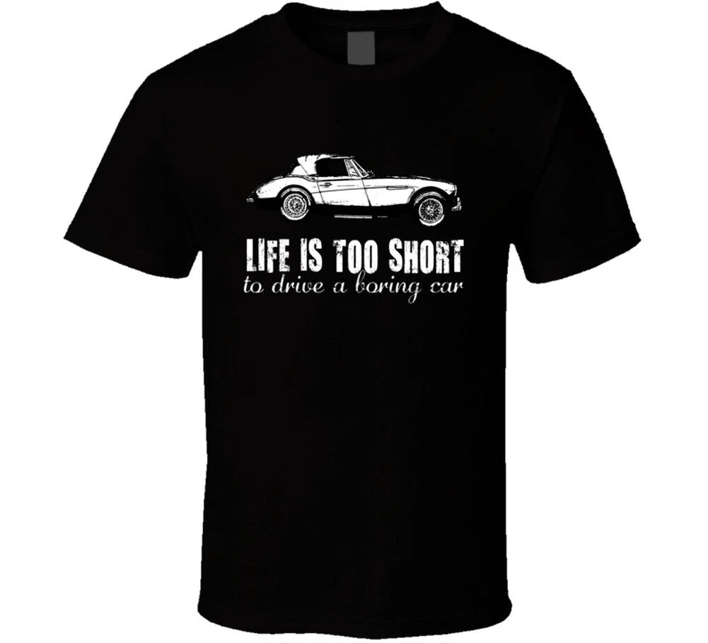 1964 Austin Healey 3000 Mkiii Bj8 Life Is Too Short Retro Vintage Car Fan T Shir