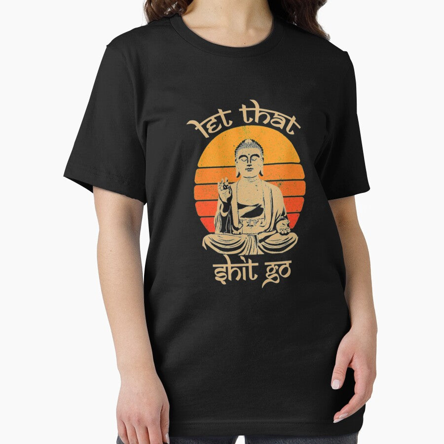 Funny Let That Shit Go Buddha, Funny Yoga Meditation by Jose Art Studio