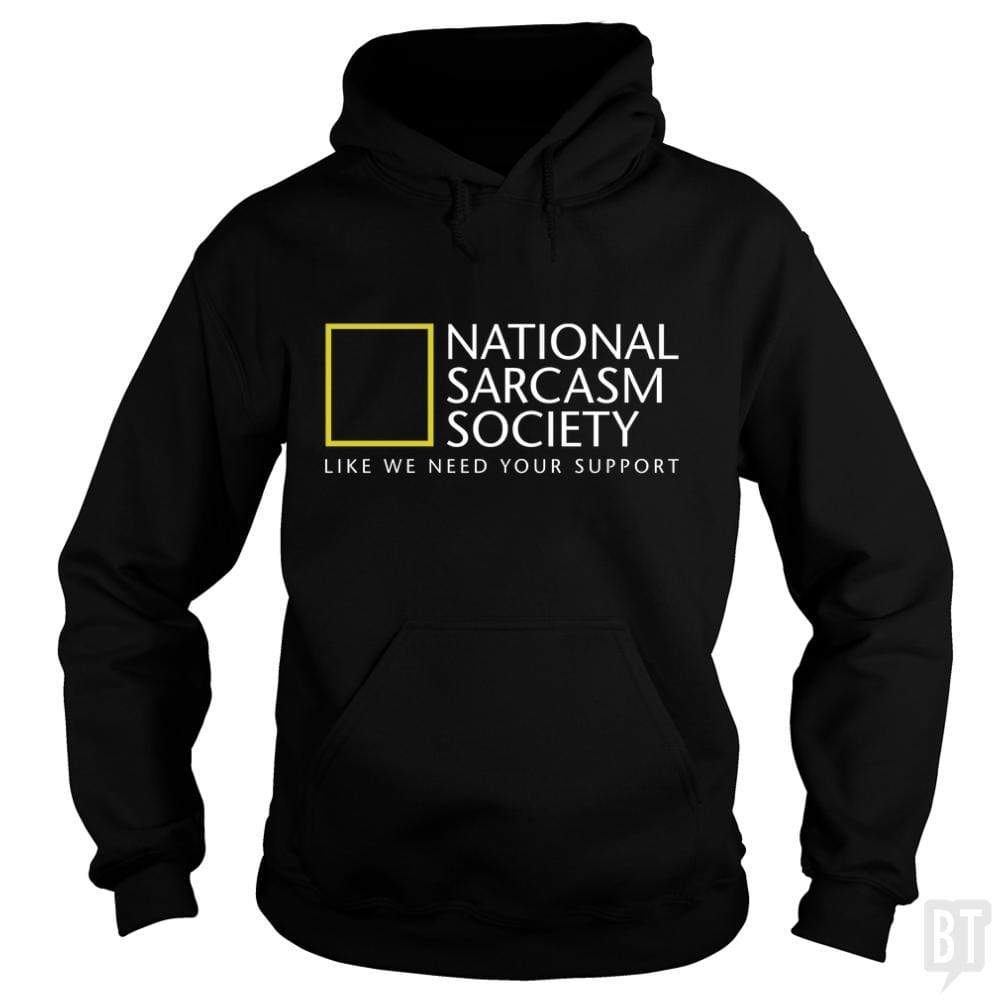 National Sarcasm Society Hoodie
