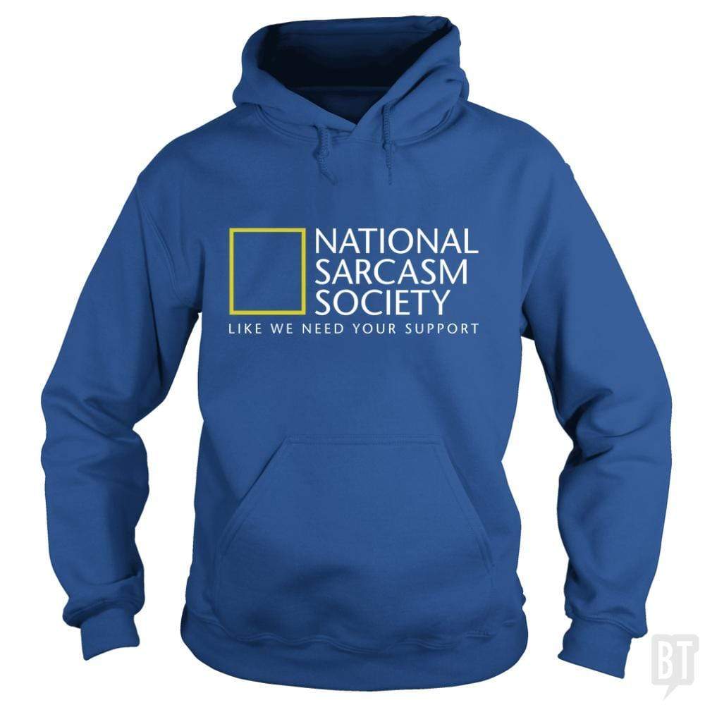 National Sarcasm Society Hoodie
