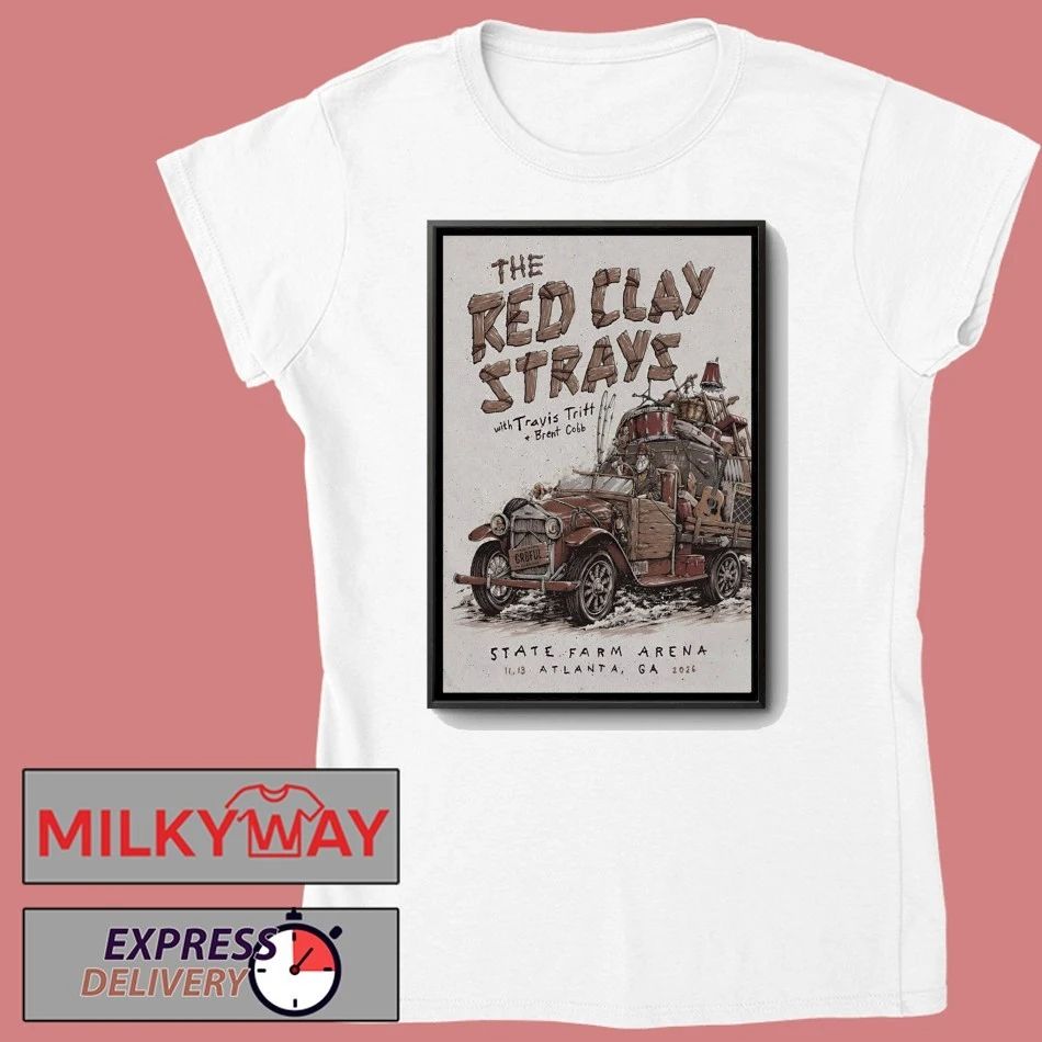 The Red Clay Strays In Atlanta GA On Nov 13 2026 Poster shirt